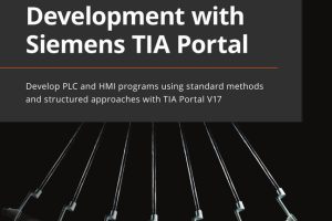 PLC & HMI Development with Siemens TIA Portal: Program PLC & HMI
