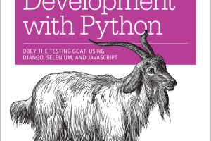 Test-Driven Web Development with Python: Django, Selenium & JavaScript