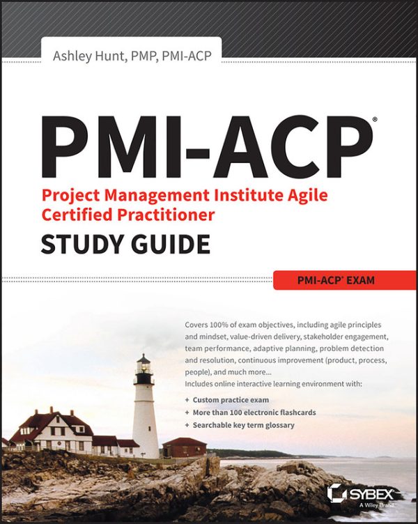 PMI-ACP Exam Study Guide: Agile Certified Practitioner Exam Prep