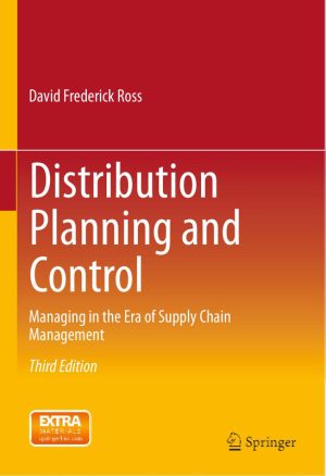 Distribution Planning & Control: Managing Supply Chains Effectively