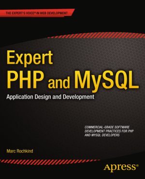Expert PHP & MySQL Application Design and Development