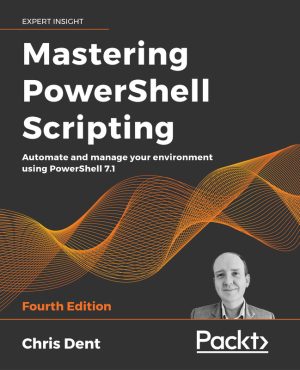 Mastering PowerShell Scripting for Efficient Automation