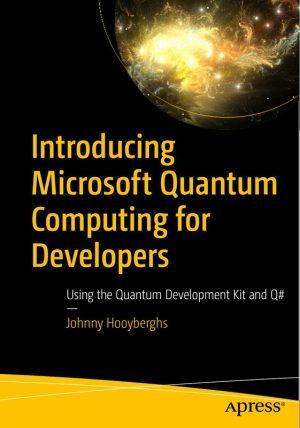 Introducing Microsoft Quantum Computing for Developers (Quantum Kit & Q)