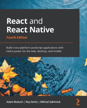 React & React Native: Build Cross-Platform Apps for Web & Mobile