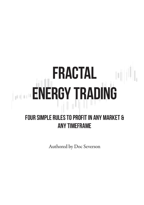 Fractal Energy Trading: Simple Rules to Profit in Any Market