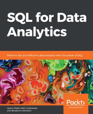 SQL for Data Analytics: Efficient Data Analysis with SQL