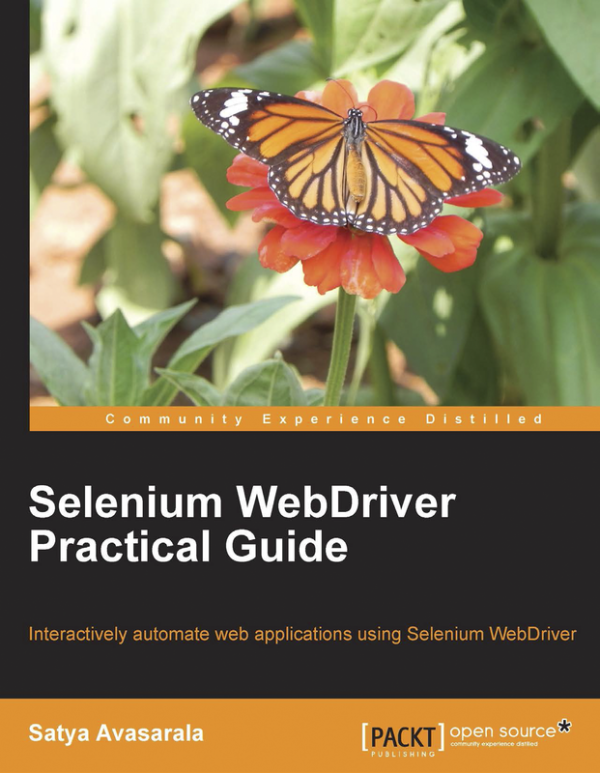 Selenium WebDriver Practical Guide: Automated Testing with Selenium