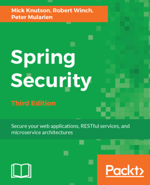 Spring Security: Securing Applications with Robert Winch & Team
