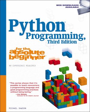 Python Programming for Absolute Beginners (3rd Edition)