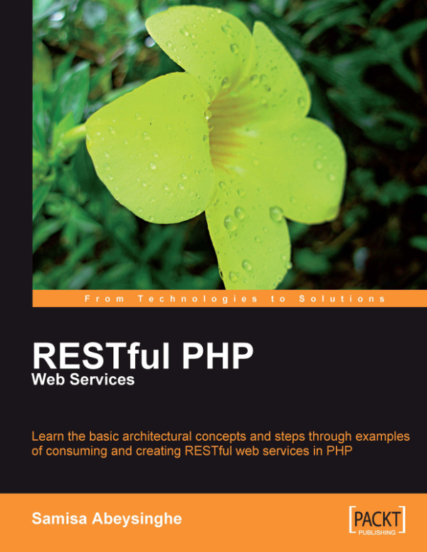 RESTful PHP Web Services (2008): Building Robust Web Services