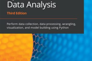 Python Data Analysis: Practical Guide to Analyzing Data with Python