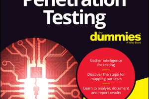 Penetration Testing for Dummies: A Beginner's Guide to Security (Robert Shimonski)