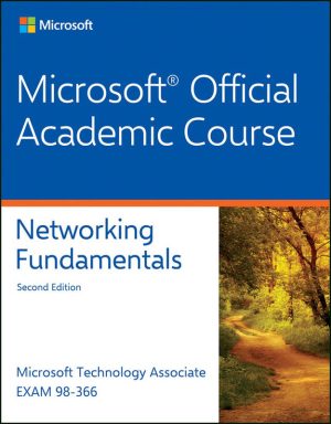 Exam 98-366: MTA Networking Fundamentals (Wiley, 2017)
