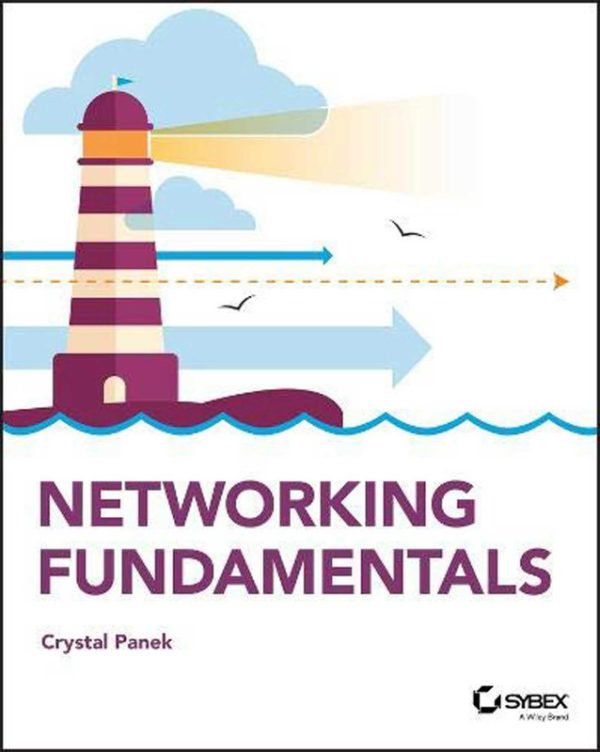 Networking Fundamentals: Essential Networking Concepts for IT Professionals (Sybex, Wiley, 2020)