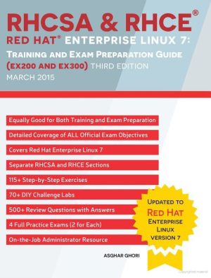 RHCSA & RHCE Red Hat Linux Training Guide: Prepare for EX200 & EX300 Exams