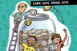 The Survival Guide for Money Smarts: Earn, Save, Spend, and Give