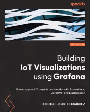 Building IoT Visualizations with Grafana: A Practical Guide
