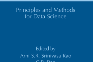 Principles and Methods for Data Science (Volume 43): Handbook of Statistics