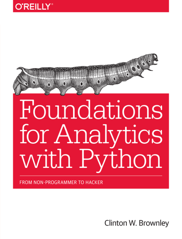 Foundations for Analytics with Python: From Beginner to Hacker