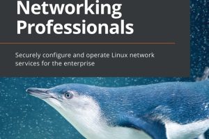 Linux for Networking Professionals: Networking Fundamentals & Security