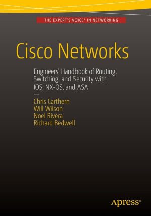 Cisco Networks Engineer’s Handbook: Routing, Switching, & Security