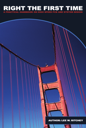 Right the First Time: A Practical Guide to High-Speed PCB Design