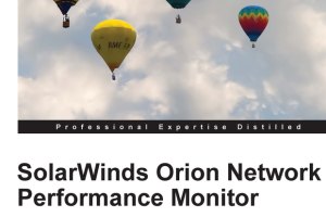 SolarWinds Orion Network Performance Monitor: Installation & Calibration Guide