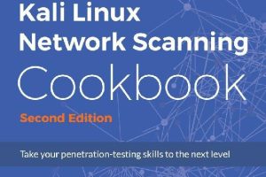 Kali Linux Network Scanning Cookbook: Security Testing Essentials
