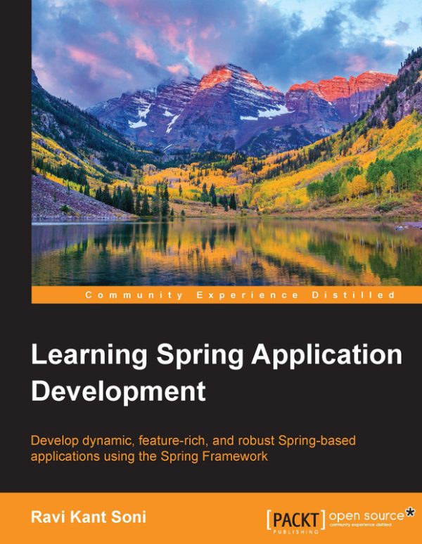 Learning Spring Application Development: Dynamic & Robust Apps