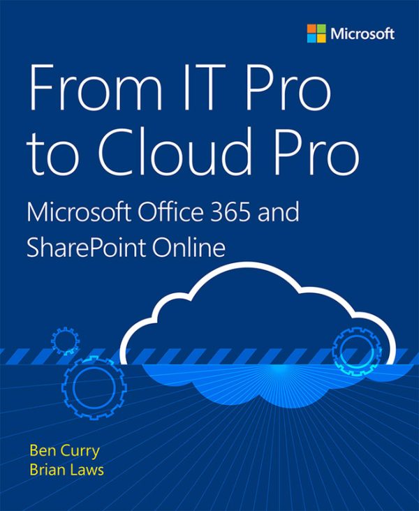 From IT Pro to Cloud Pro: Microsoft Office 365 & SharePoint Online