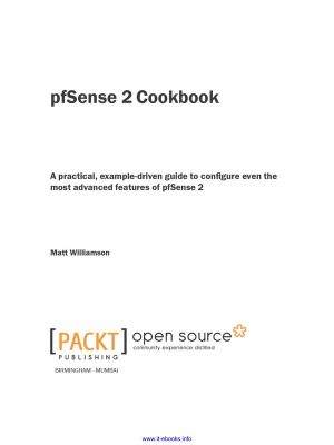 pfSense 2 Cookbook: Essential Networking Recipes for pfSense