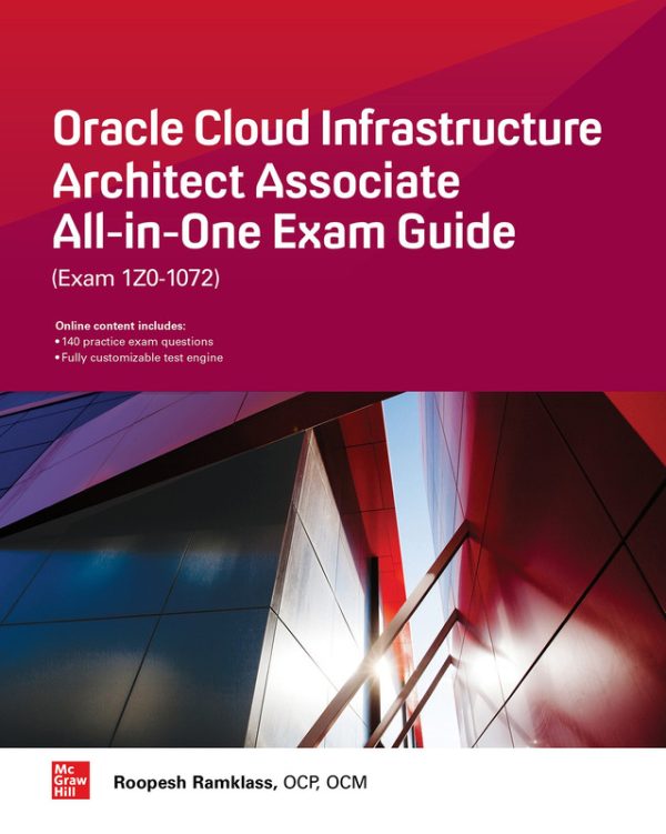 Oracle Cloud Infrastructure Architect Associate Exam Guide (1Z0-1072)