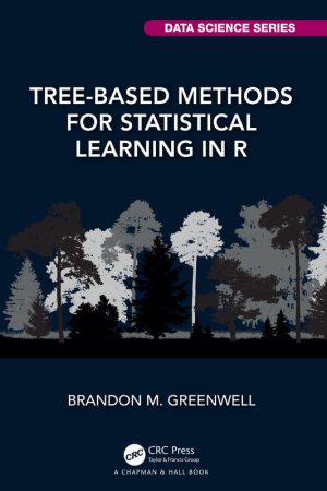 Tree-Based Methods for Statistical Learning in R: Practical Introduction & Applications