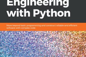 Hands-On Software Engineering with Python: Build Scalable Applications