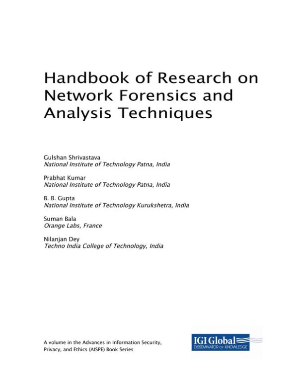 Handbook of Research on Network Forensics and Analysis