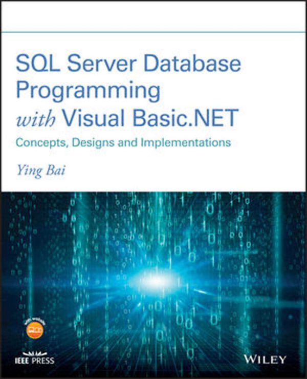SQL Server Database Programming with Visual Basic.NET: Concepts & Design