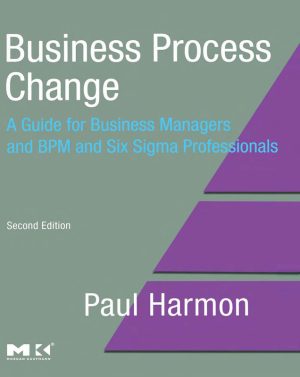 Business Managers Guide to BPM & Six Sigma: Tools for Success
