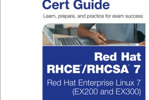 Red Hat RHCSA/RHCE 7 Cert Guide: Red Hat Enterprise Linux (EX200/EX300)