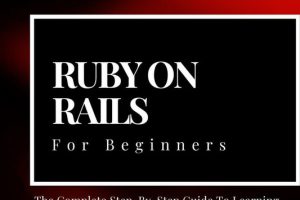 Ruby on Rails For Beginners: Web Development Guide