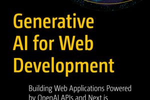 Generative AI for Web Development: Powered by OpenAI