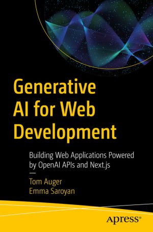 Generative AI for Web Development: Powered by OpenAI