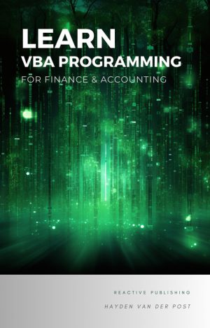 Learn VBA Programming for Finance & Accounting: Concise Guide