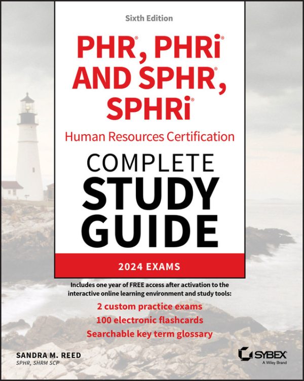 PHR, PHRi, SPHR, SPHRi Human Resources Certification Complete Study Guide