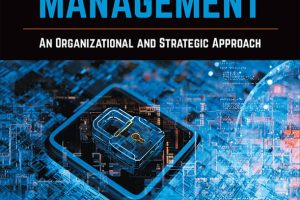 Cybersecurity Management: An Organizational and Strategic Approach