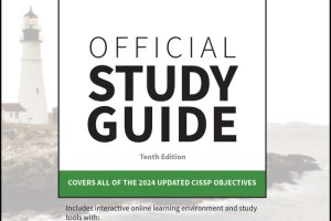 ISC2 CISSP Certified Information Systems Security Professional Official Study Guide