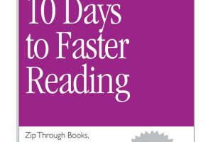 10 Days to Faster Reading: Boost Comprehension and Efficiency