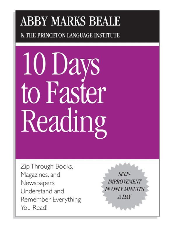 10 Days to Faster Reading: Boost Comprehension and Efficiency