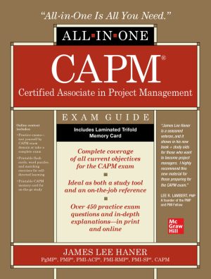 CAPM Certified Associate in Project Management Exam Guide