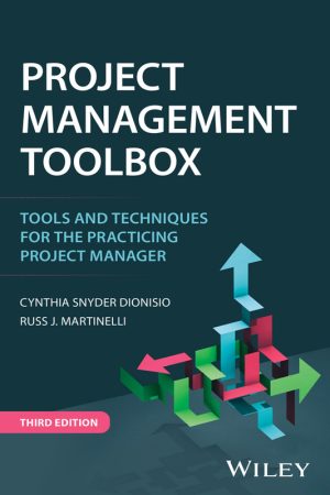 Project Management ToolBox: Tools and Techniques for Project Managers
