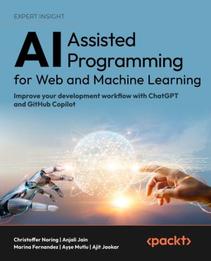 AI-Assisted Software Development with GitHub Copilot and ChatGPT: Optimize Developer Productivity